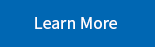 Learn More Learn More